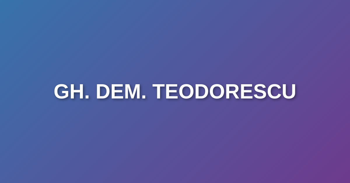 Gh. Dem. Teodorescu