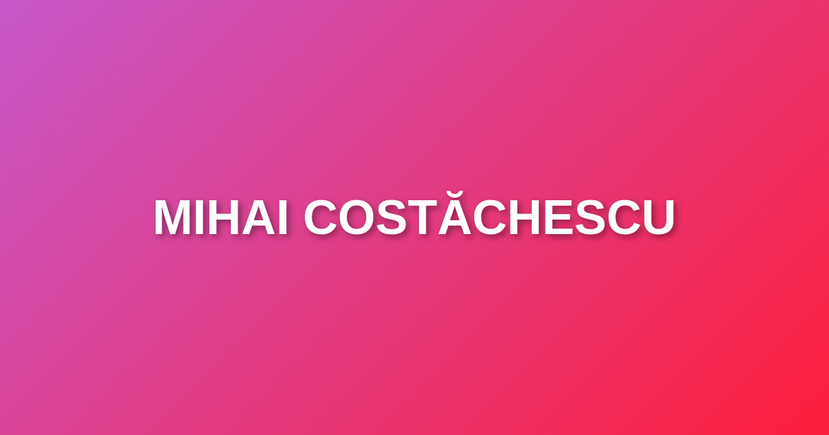 Mihai Costăchescu