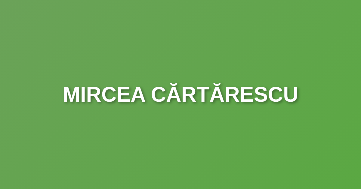 Mircea Cărtărescu