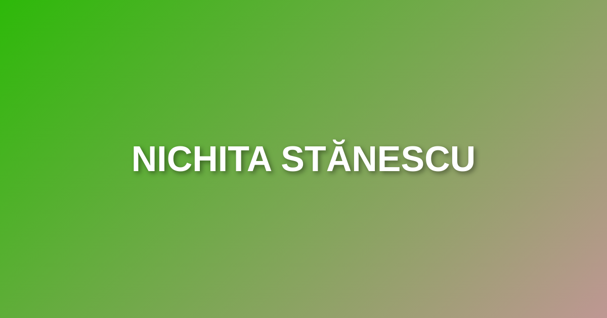 Nichita Stănescu
