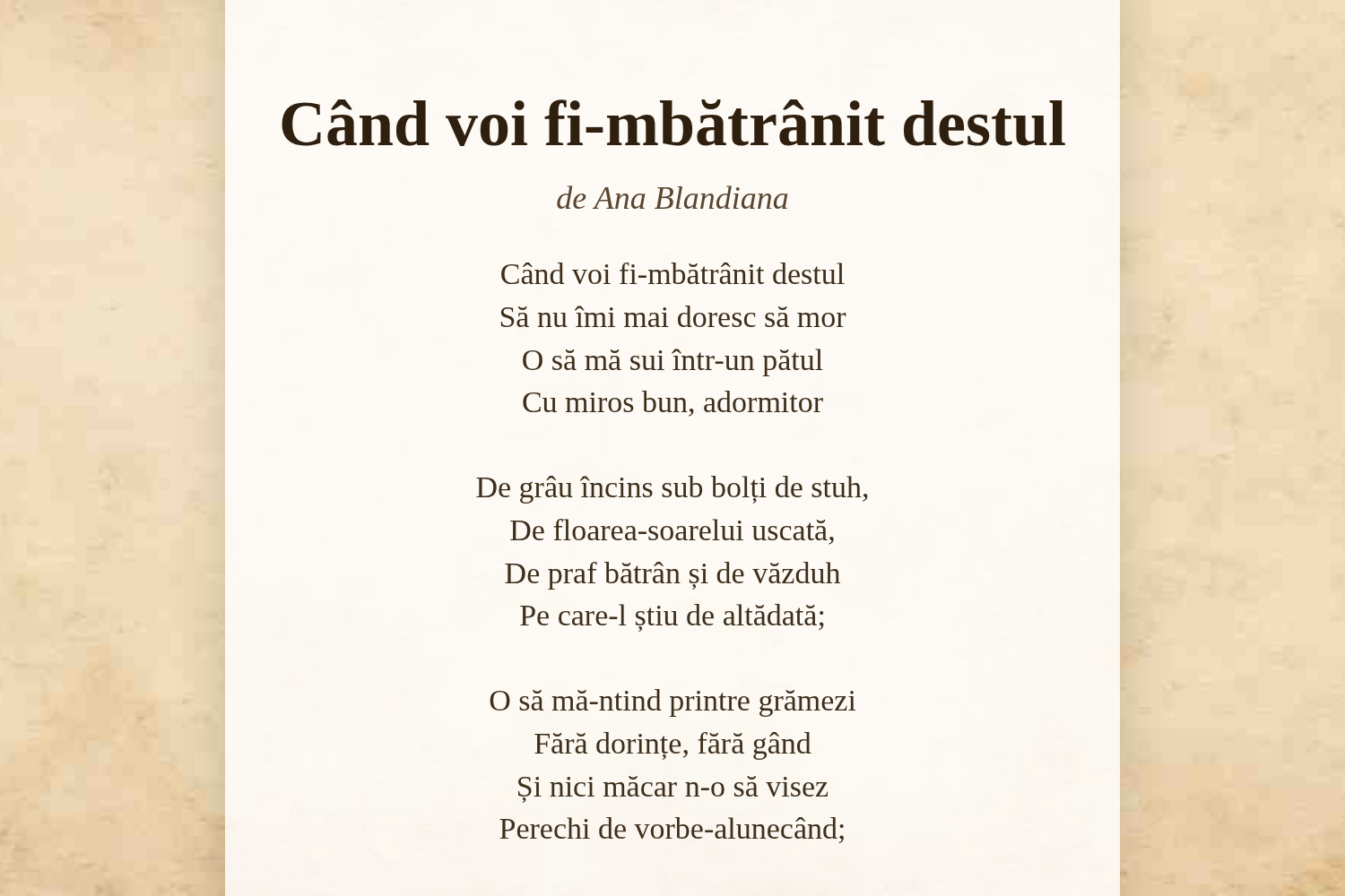Când voi fi-mbătrânit destul