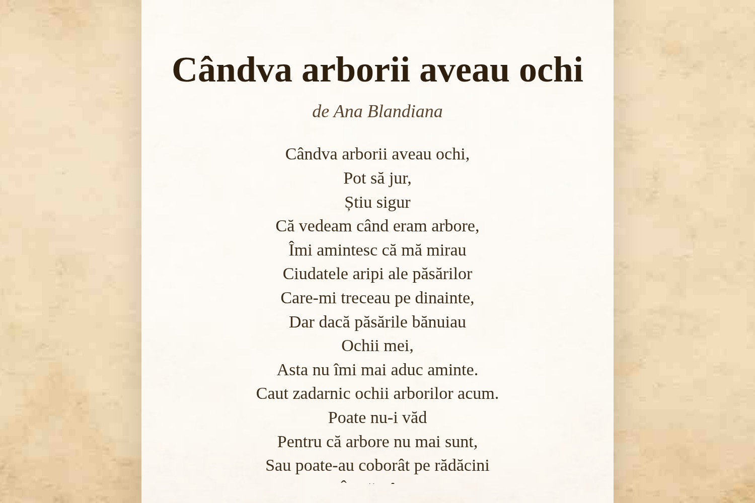 Cândva arborii aveau ochi