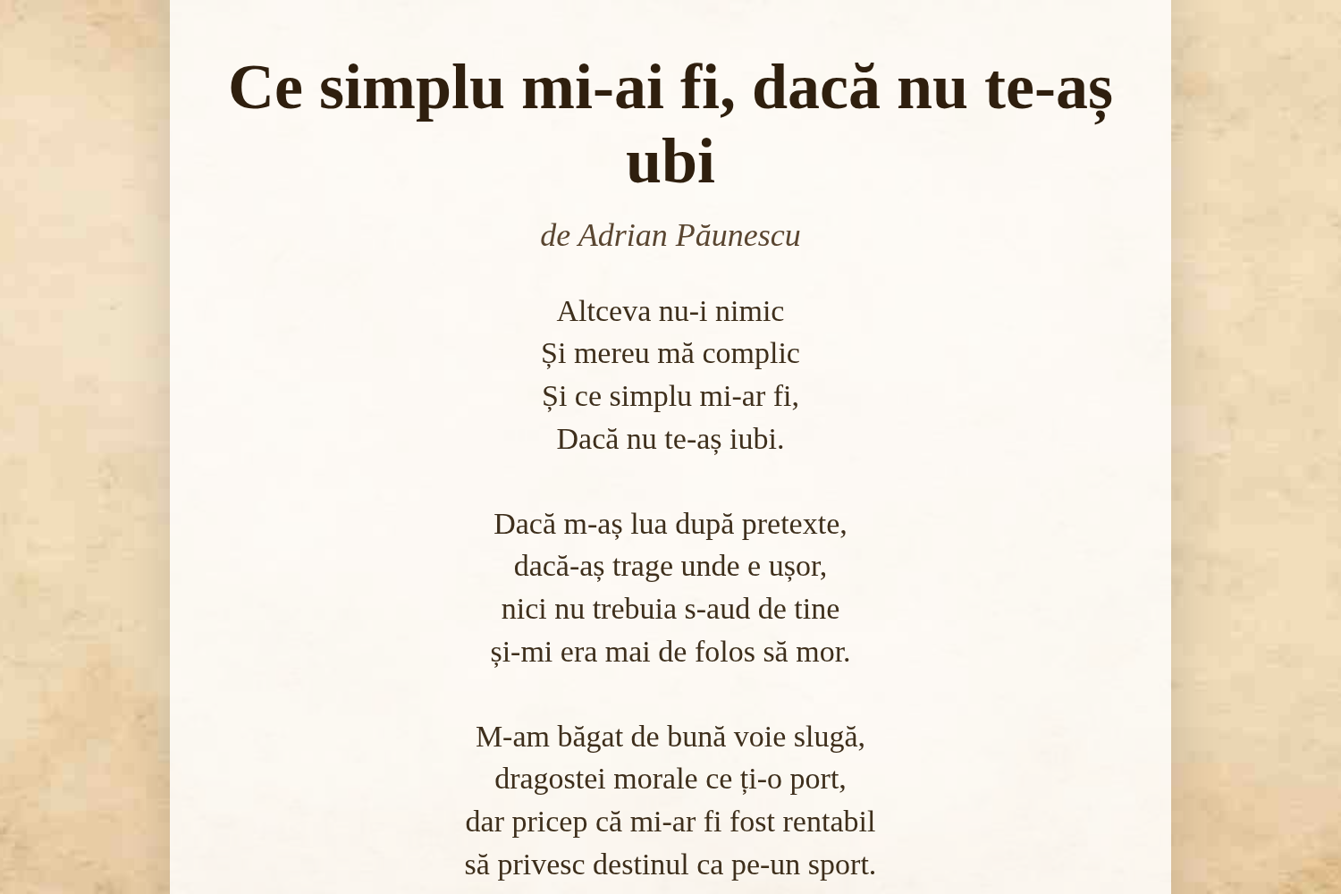 Ce simplu mi-ai fi, dacă nu te-aș ubi