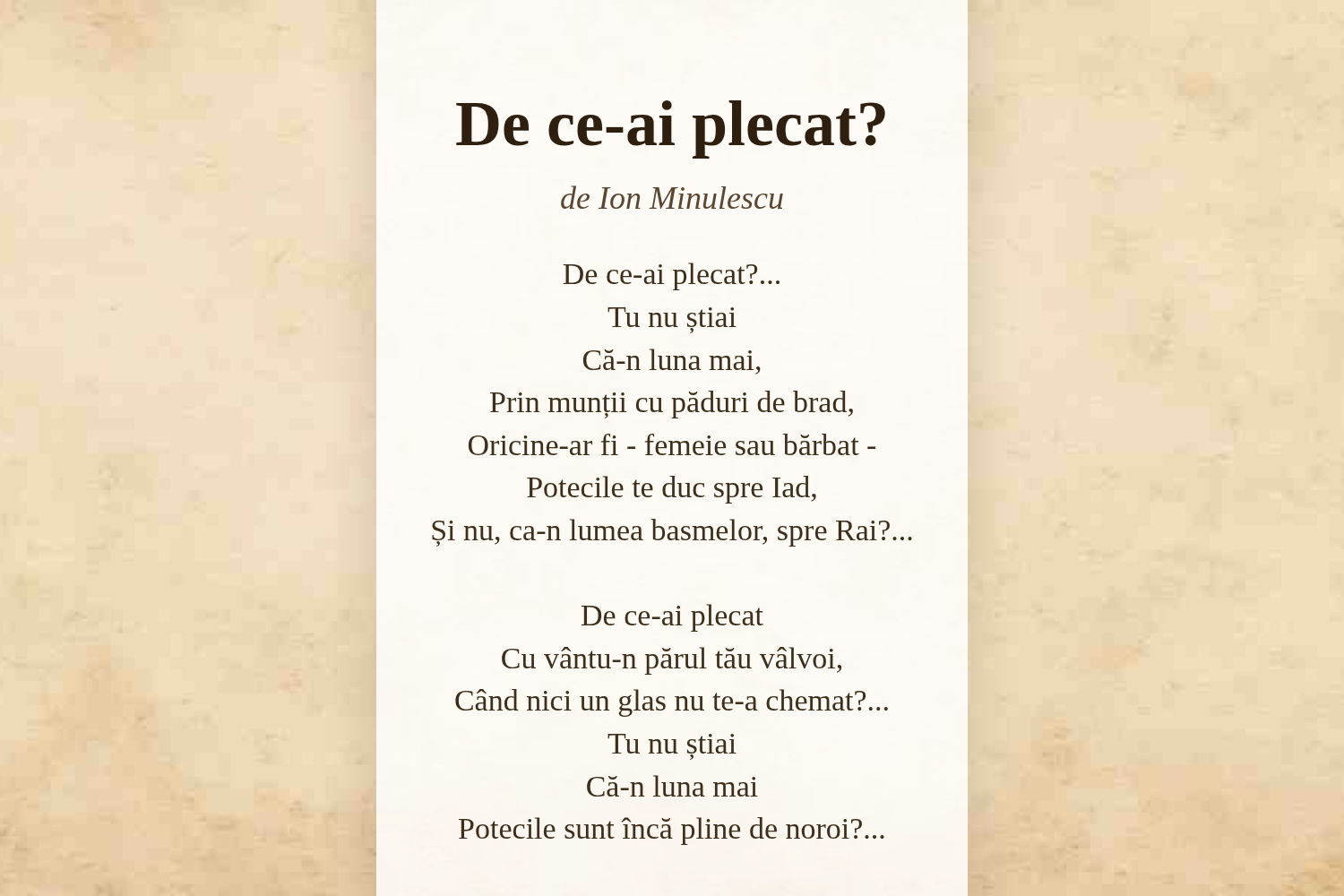 De ce-ai plecat?