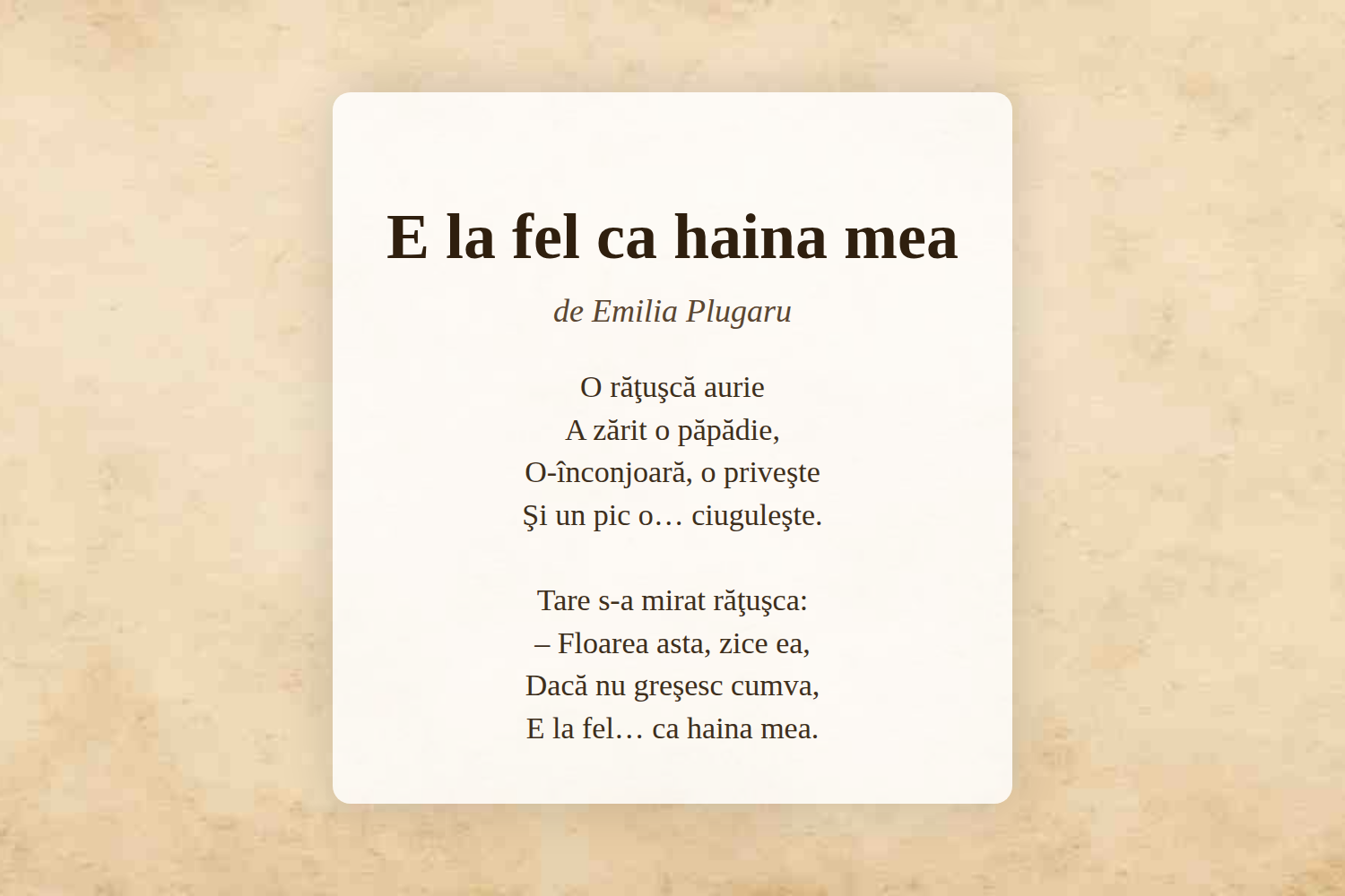 E la fel ca haina mea