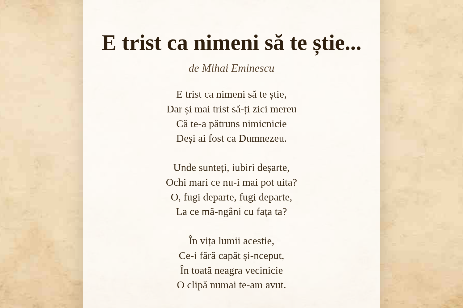 E trist ca nimeni să te știe...