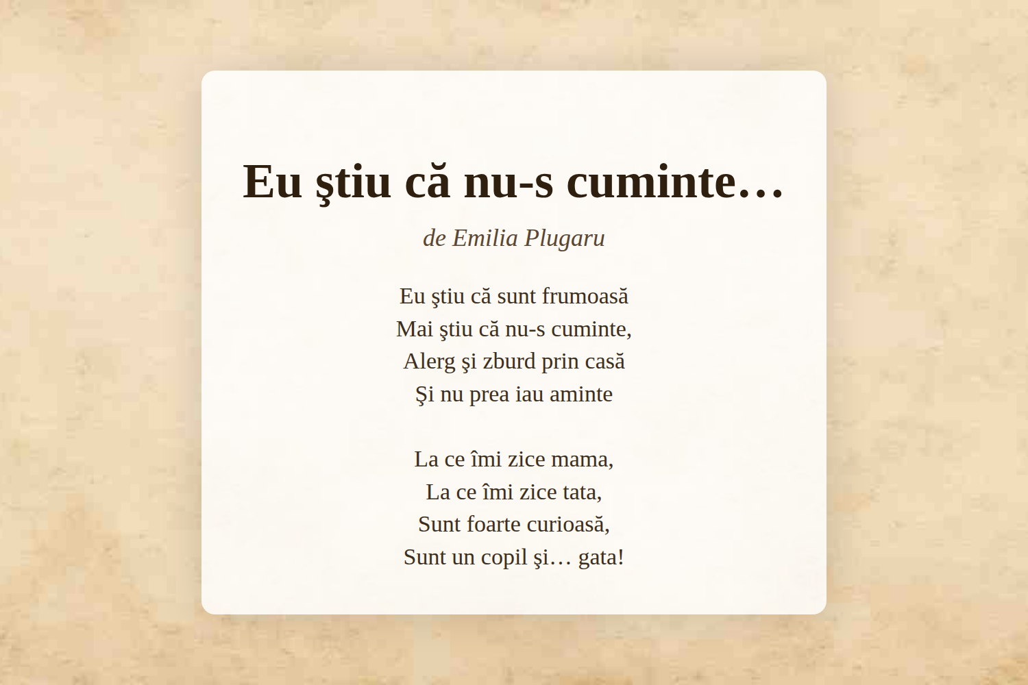 Eu ştiu că nu-s cuminte…