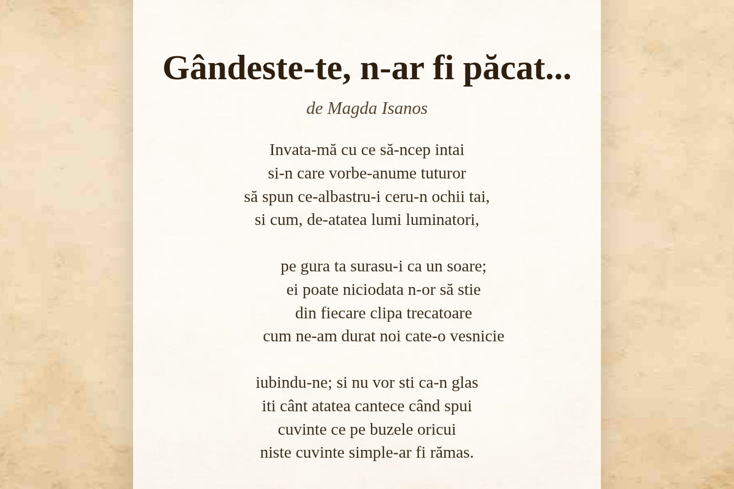 Gândeste-te, n-ar fi păcat...