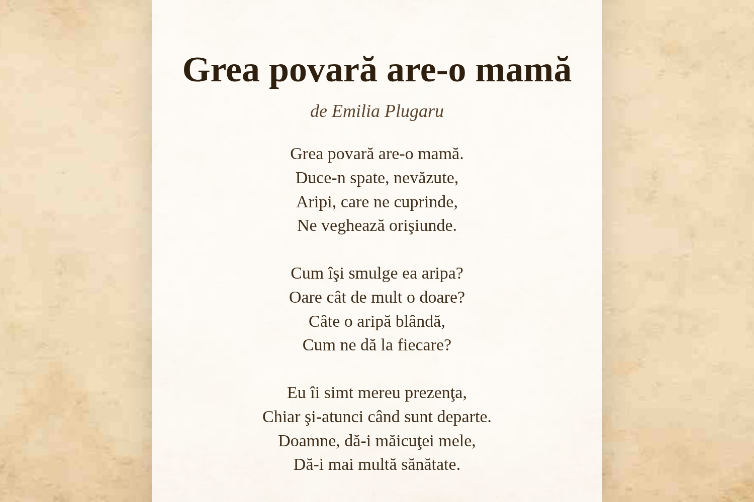 Grea povară are-o mamă