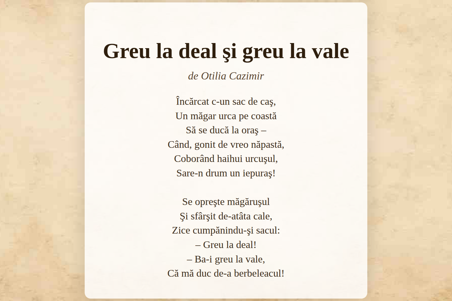 Greu la deal şi greu la vale