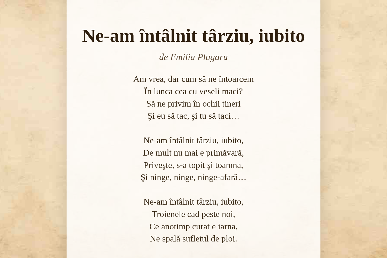 Ne-am întâlnit târziu, iubito