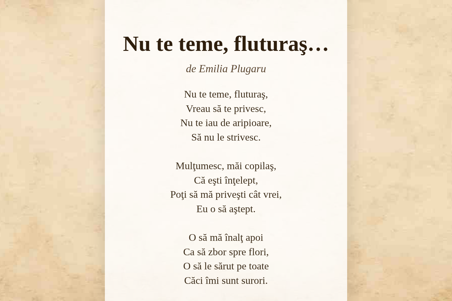 Nu te teme, fluturaş…
