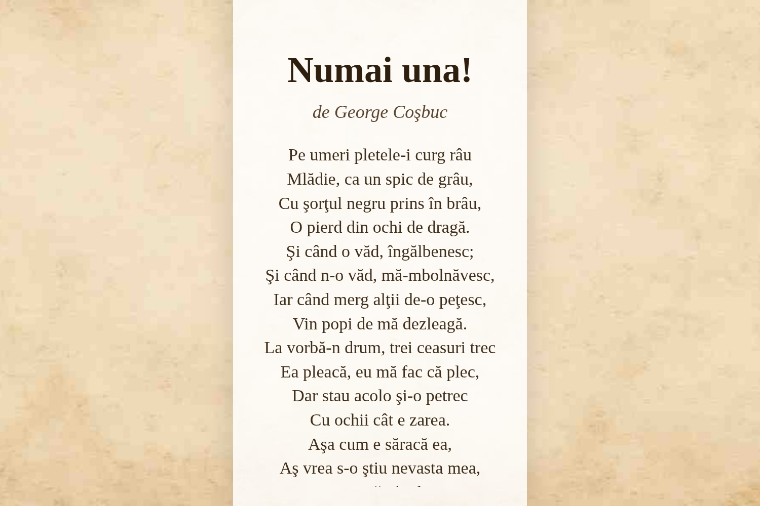 Numai una!