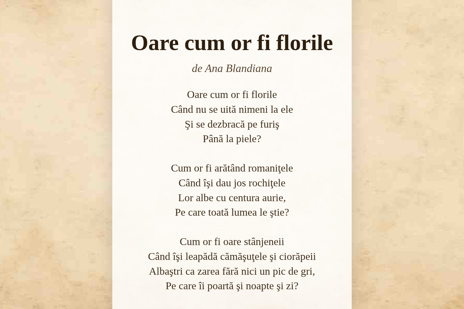 Oare cum or fi florile