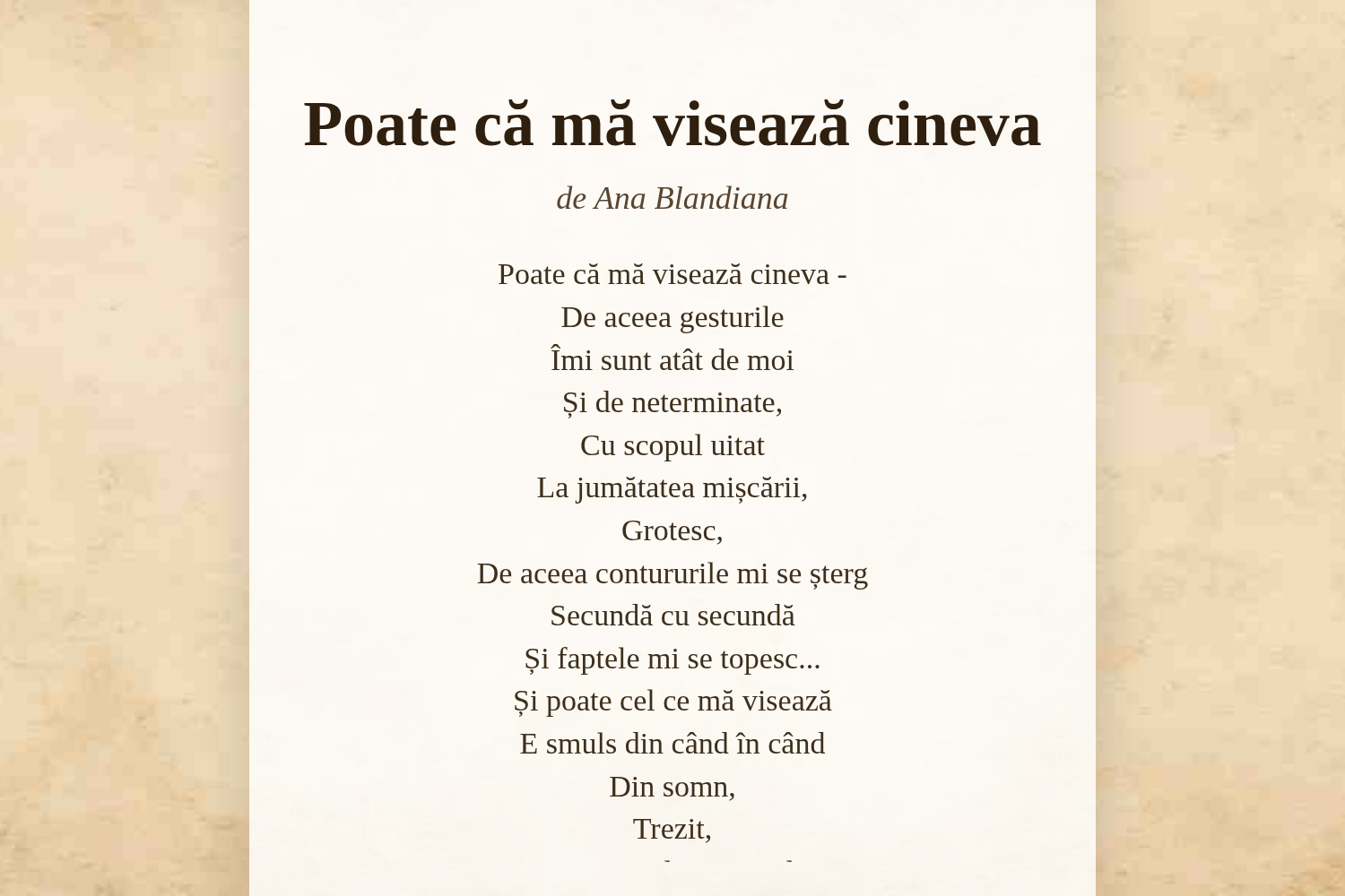 Poate că mă visează cineva