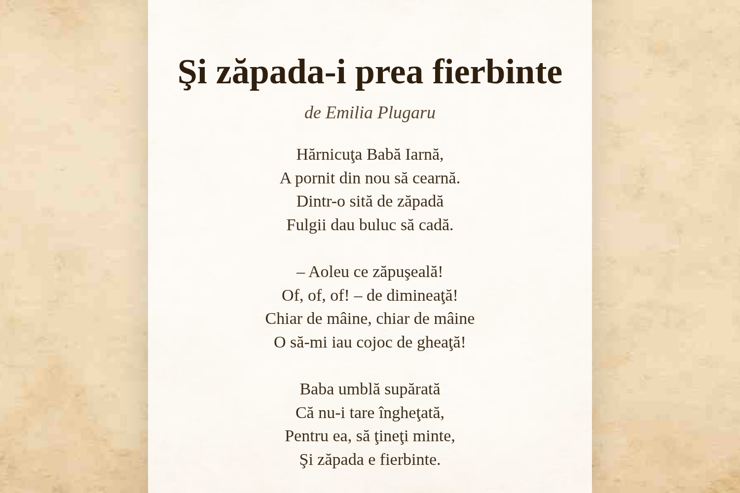 Şi zăpada-i prea fierbinte