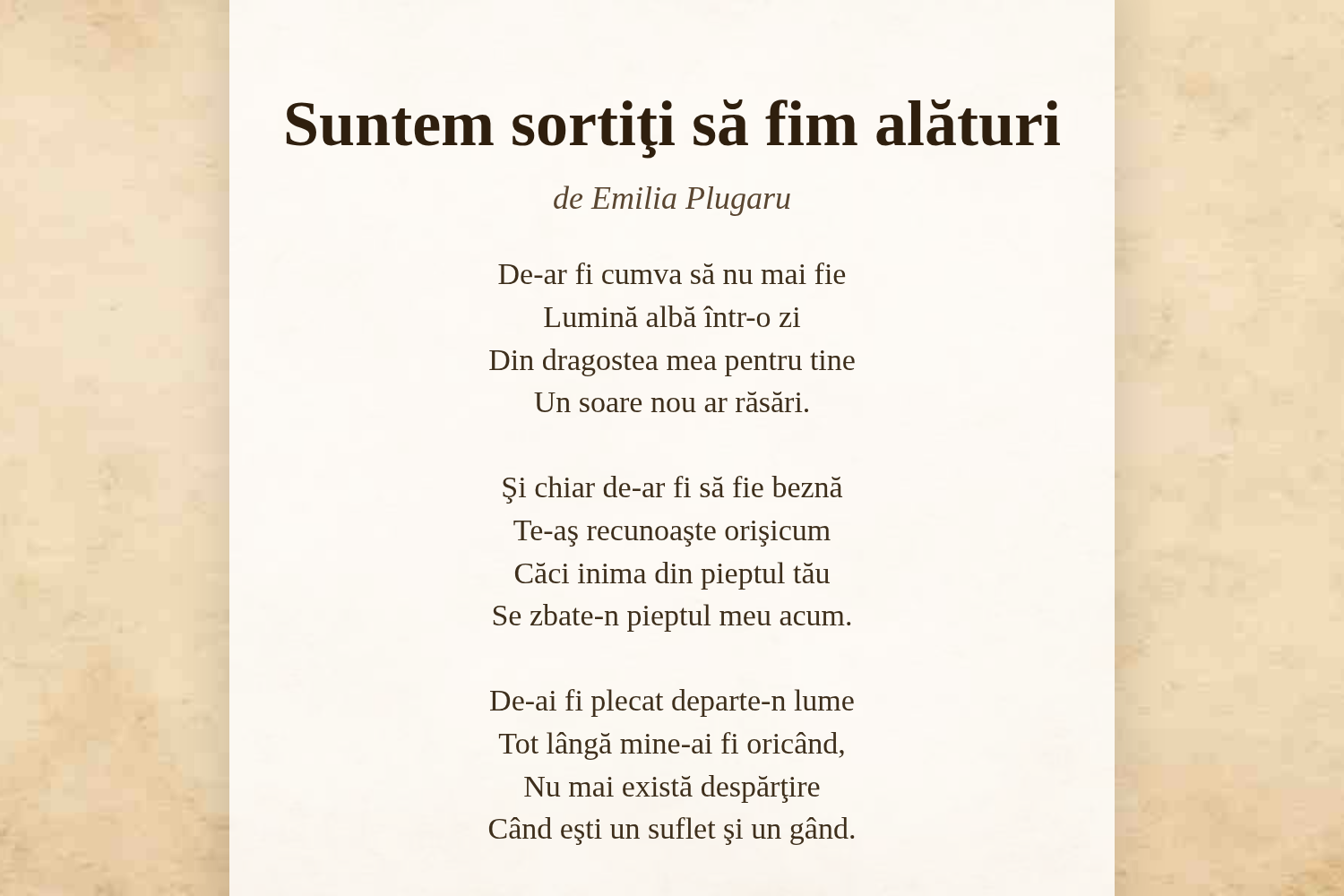 Suntem sortiţi să fim alături