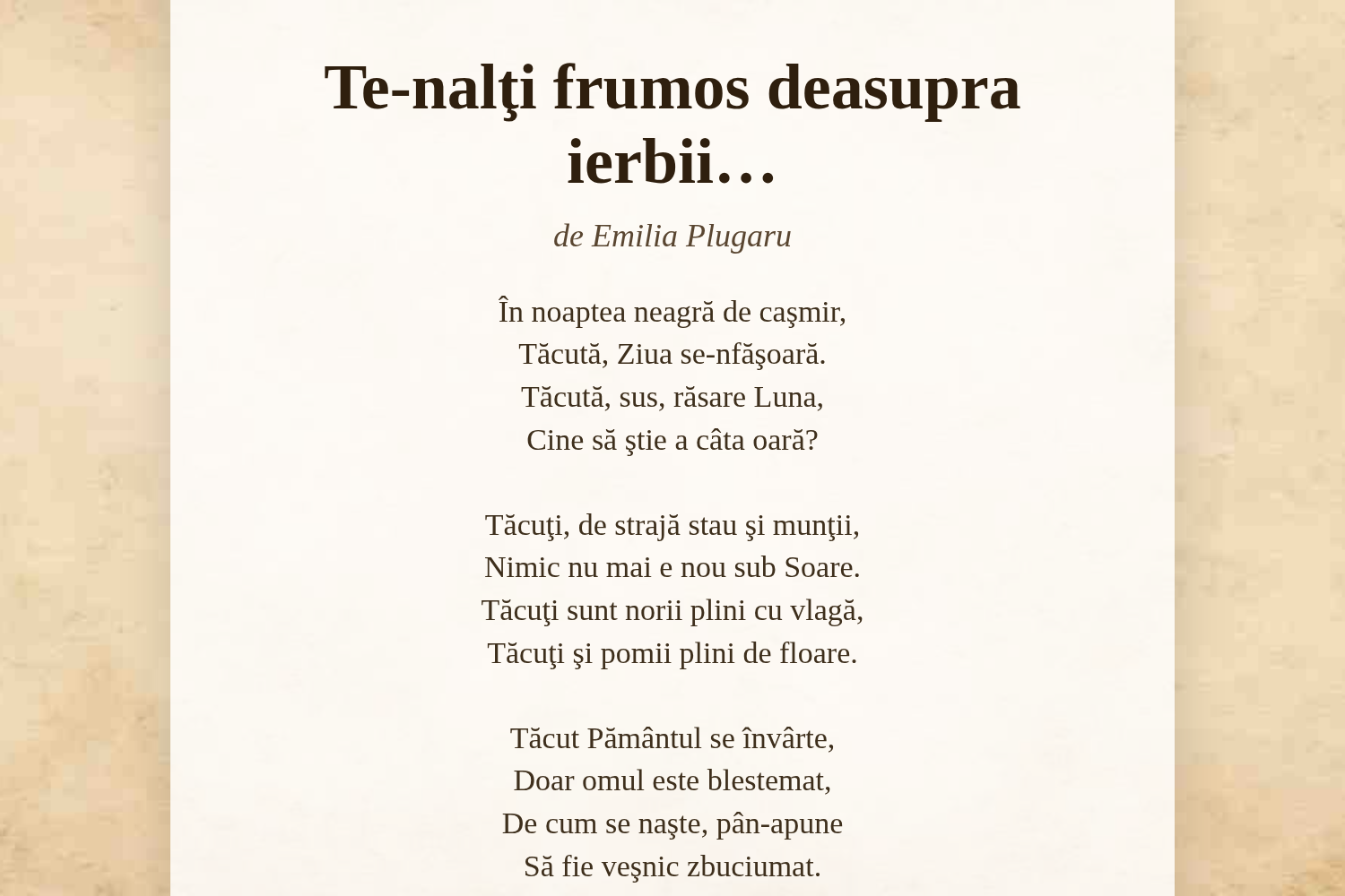Te-nalţi frumos deasupra ierbii…
